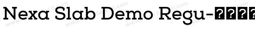 Nexa Slab Demo Regu字体转换